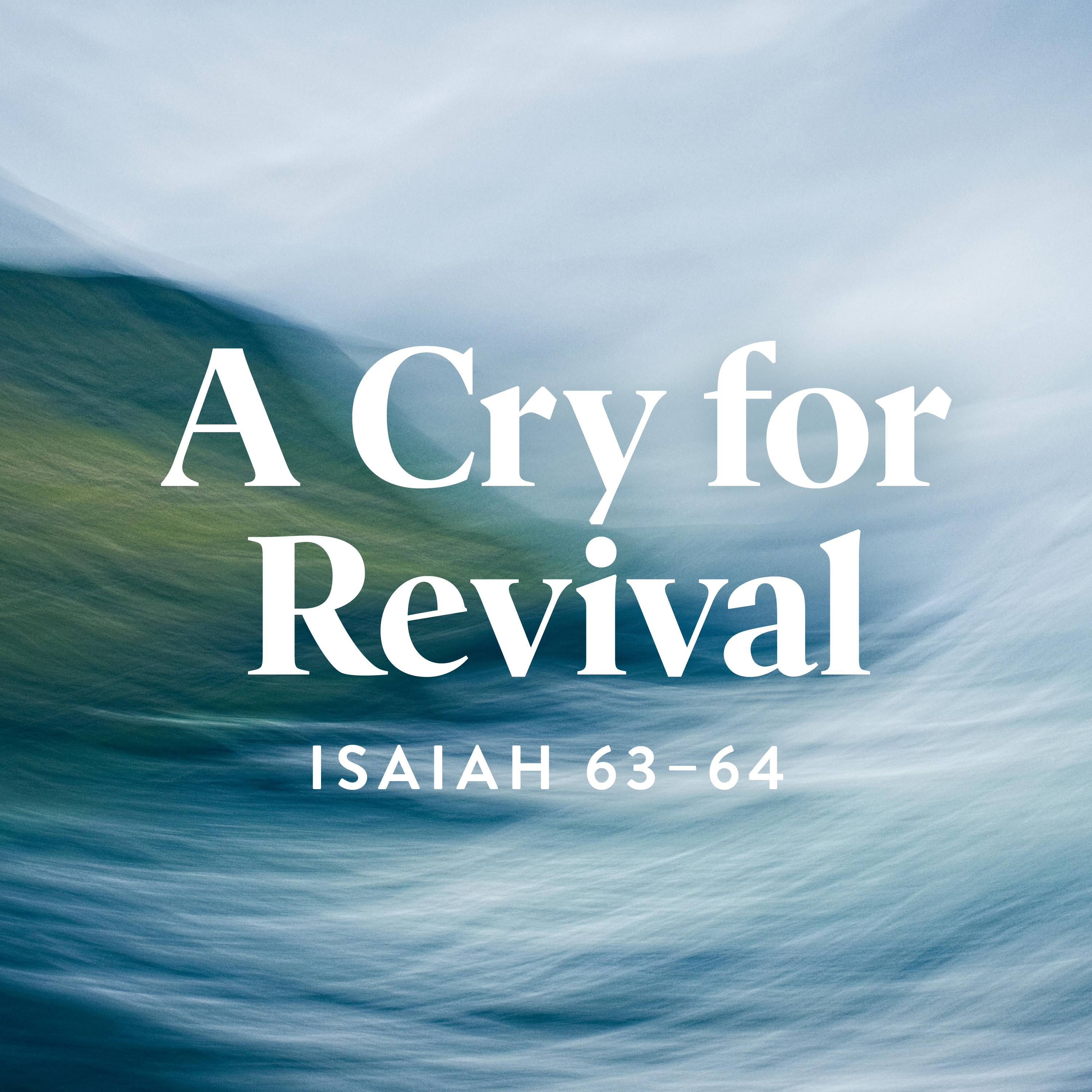 Revive Our Hearts - A Cry for Revival (E1)