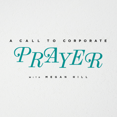 A Call to Corporate Prayer