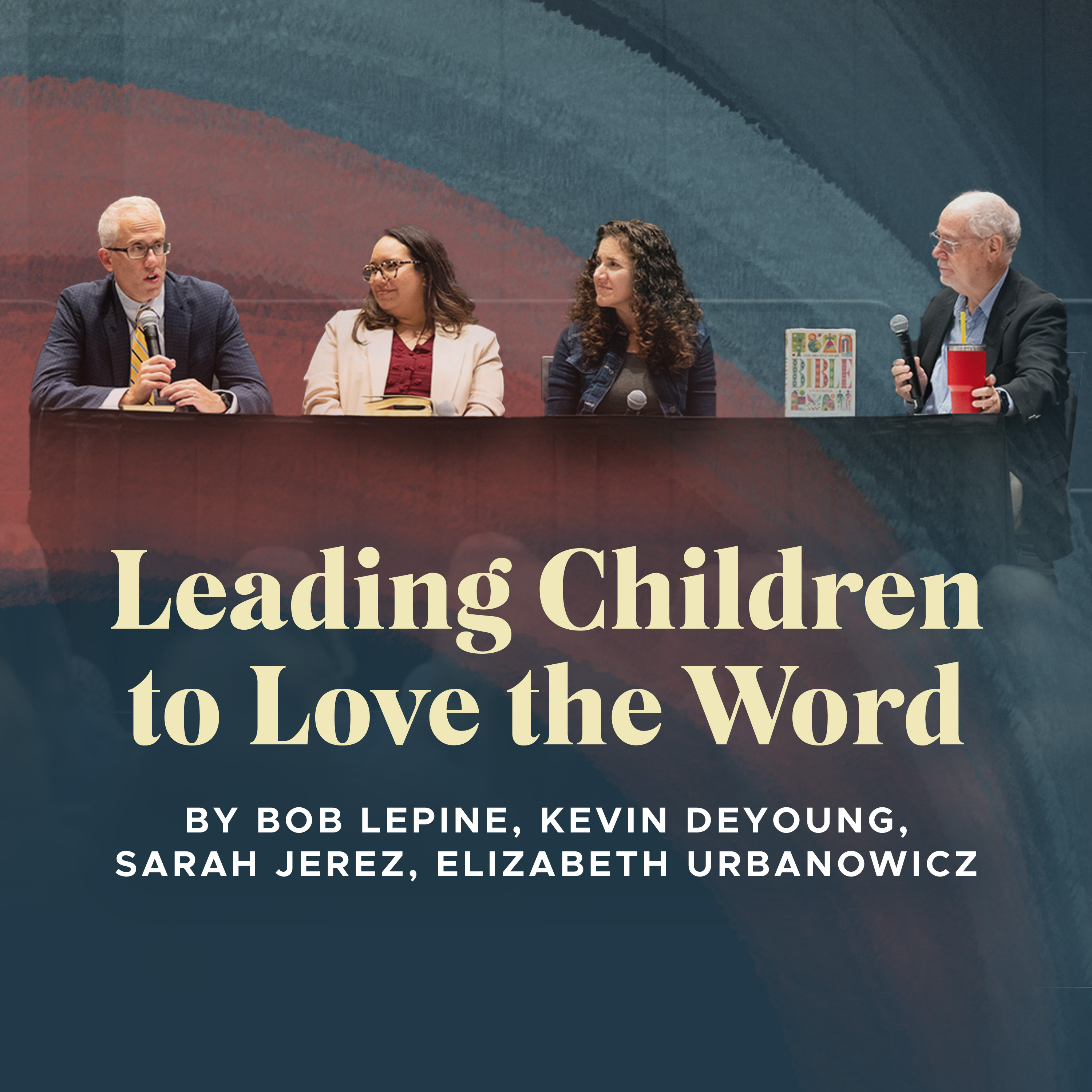 Revive Our Hearts - Leading Children to Love the Word (E1)