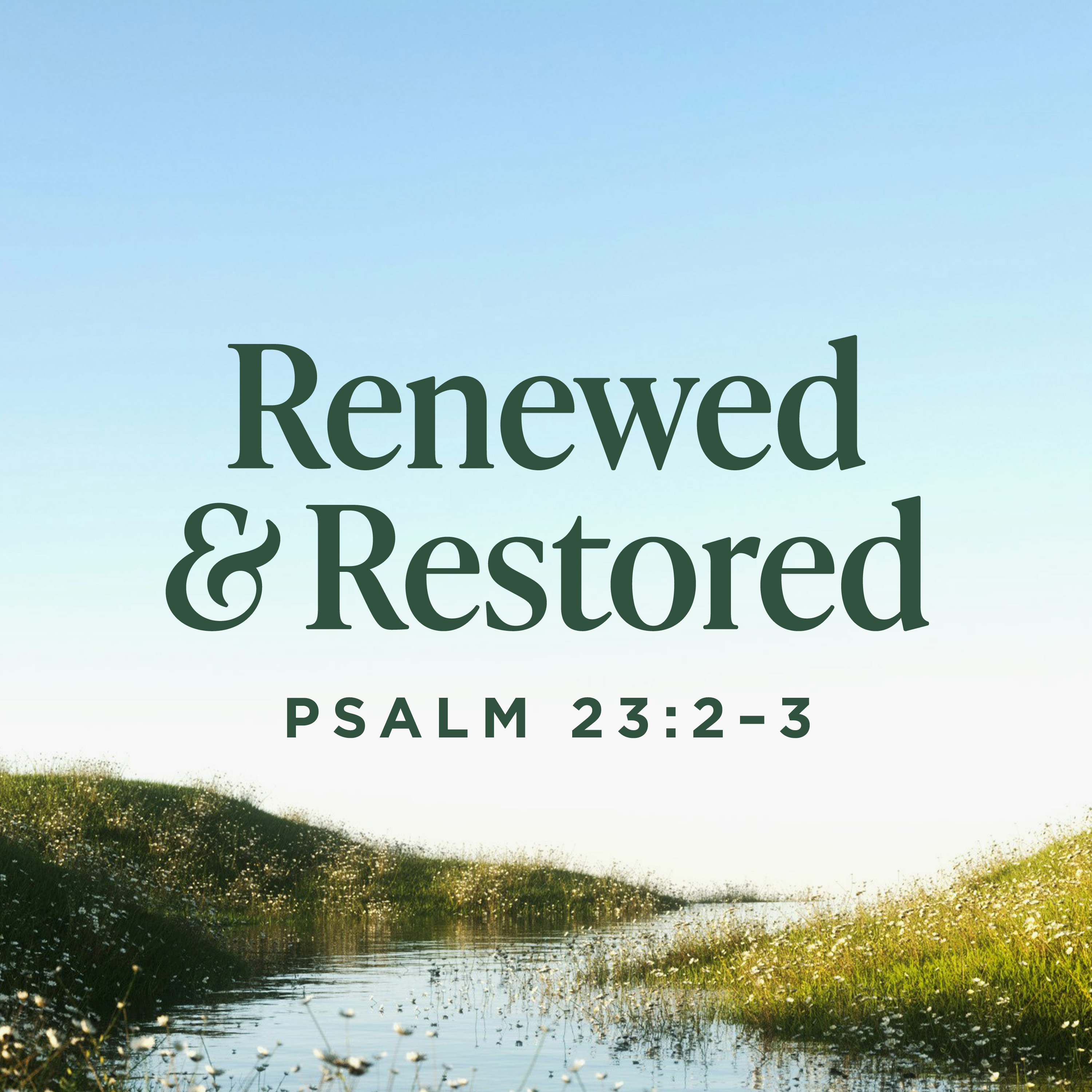 Renewed and Restored, Ep. 2