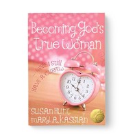 Becoming God's True Woman While I Still Have a Curfew