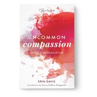 Uncommon Compassion