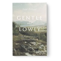Gentle and Lowly