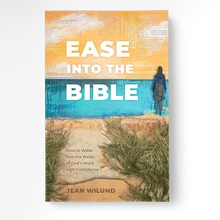 Ease into the Bible