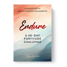 Endure: A 40-Day Fortitude Challenge