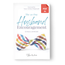 The 30-Day Husband Encouragement Challenge DIGITAL DOWNLOAD