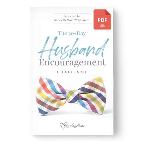 The 30-Day Husband Encouragement Challenge DIGITAL DOWNLOAD