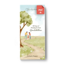30 Days of Praying for Your Grandchildren DIGITAL DOWNLOAD