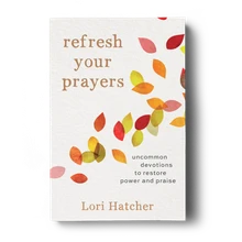 Refresh Your Prayers