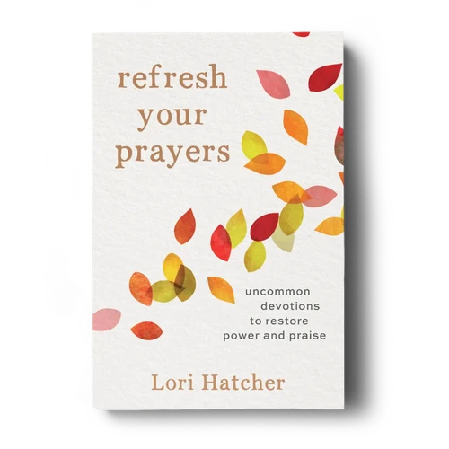Refresh Your Prayers