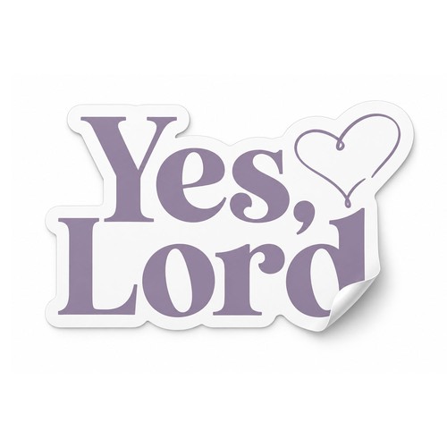 Yes, Lord! Sticker
