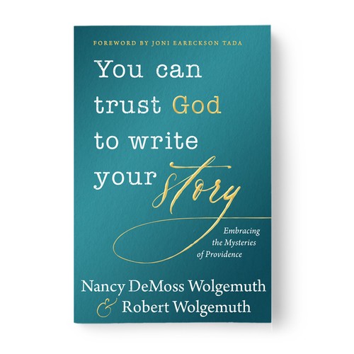 You Can Trust God to Write Your Story