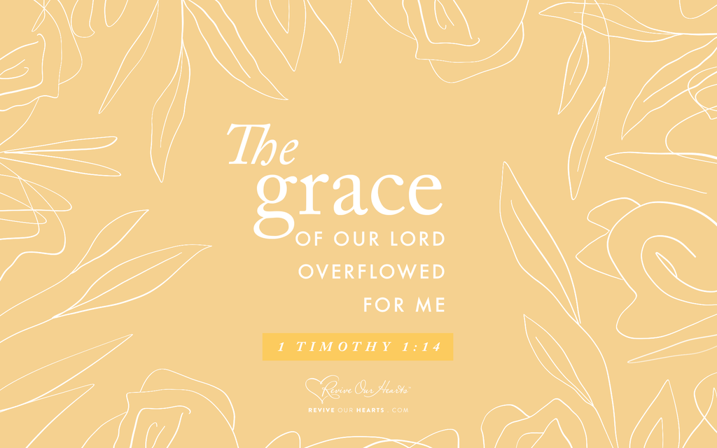 1 Tim. 1:14 desktop wallpaper