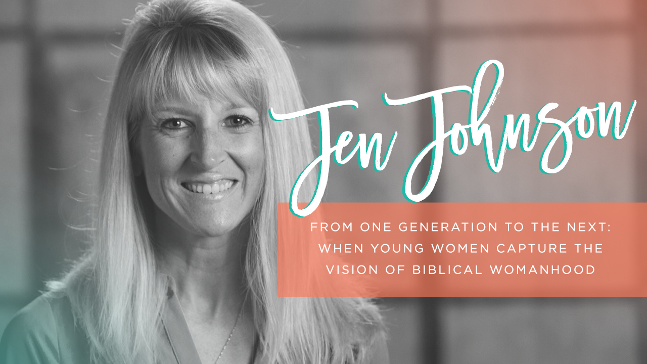 When Young Women Capture the Vision of Biblical Womanhood Revive Our