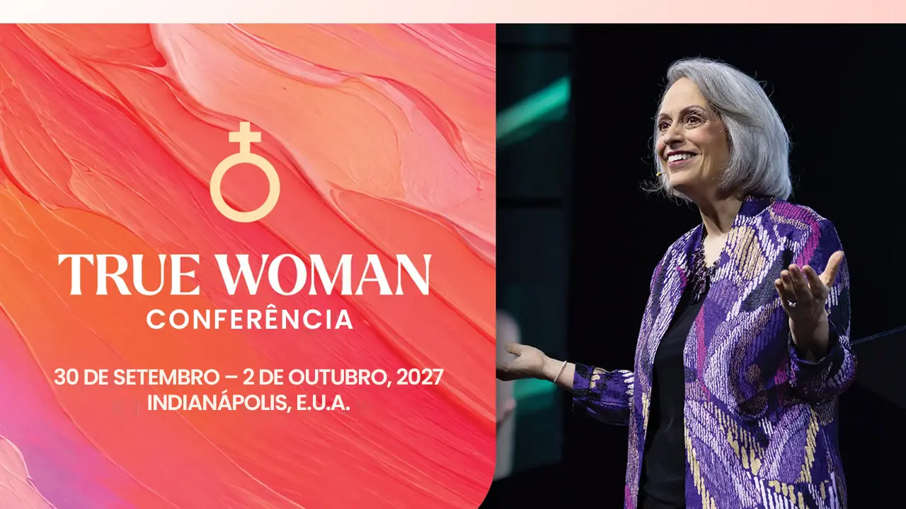 Assista Mulheres de Deus, Despertem — True Woman '27, Feitas para Sua Glória