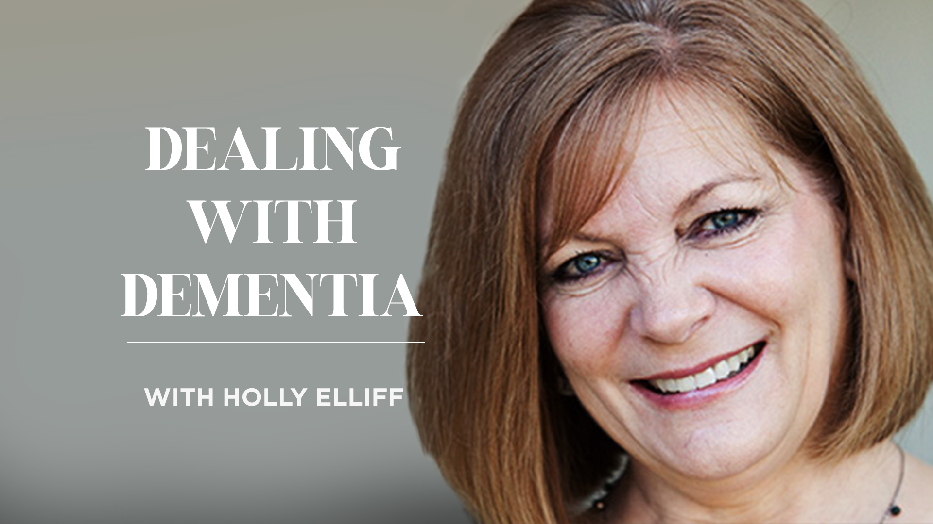 Dealing with Dementi...