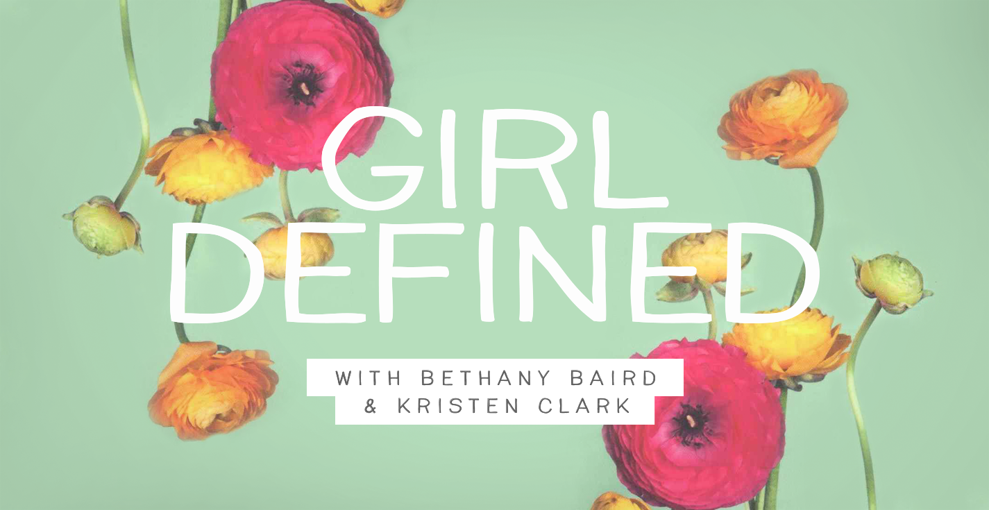Girl Defined Girl Defined | Revive Our Hearts Episode | Revive Our Hearts