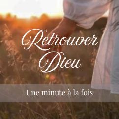 Retrouver Dieu