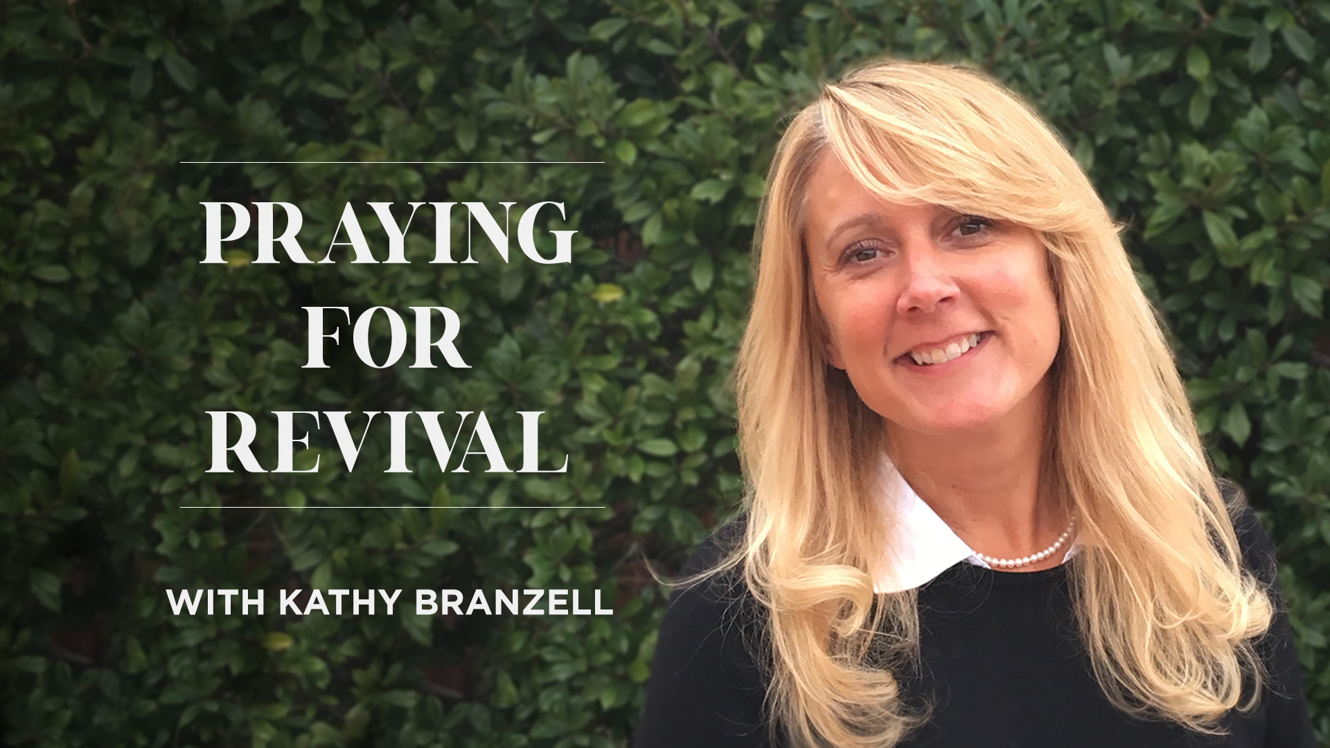 Praying for Revival,...