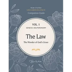 The Law: The Wonder of God’s Grace