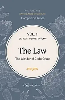 The Law: The Wonder of God’s Grace