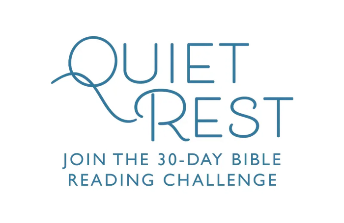 Quiet Rest: A 30-Day Bible Reading Challenge