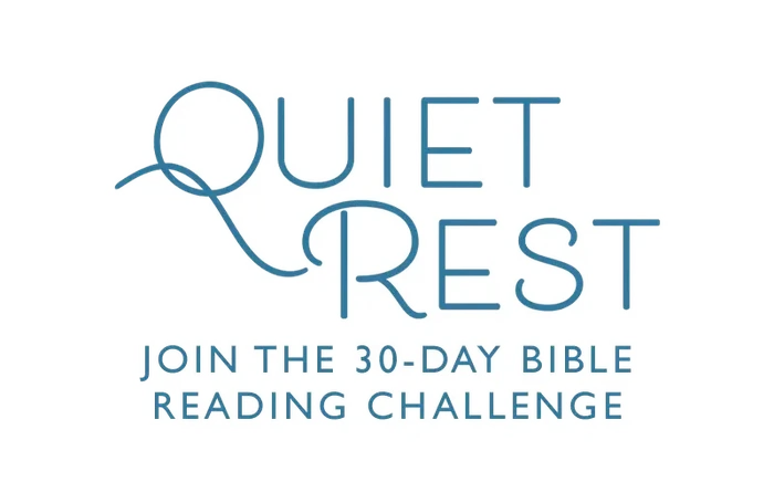 Quiet Rest: A 30-Day Bible Reading Challenge