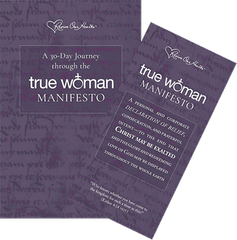A 30-Day Journey through the True Woman Manifesto