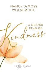 A Deeper Kind of Kindness