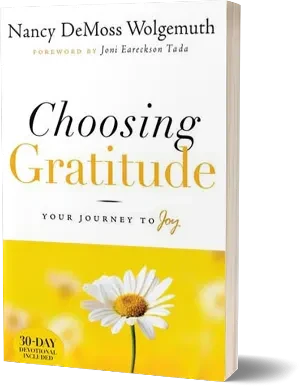 Begin Your Journey to Joy by <em>Choosing Gratitude</em>