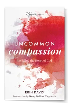 Uncommon Compassion