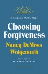 Choosing Forgiveness