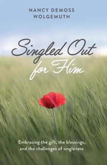 Singled Out for Him