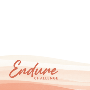 Endure: A 40-Day Fortitude Challenge