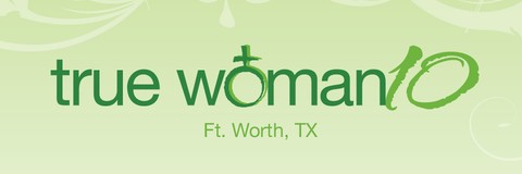 True Woman '10 Fort Worth
