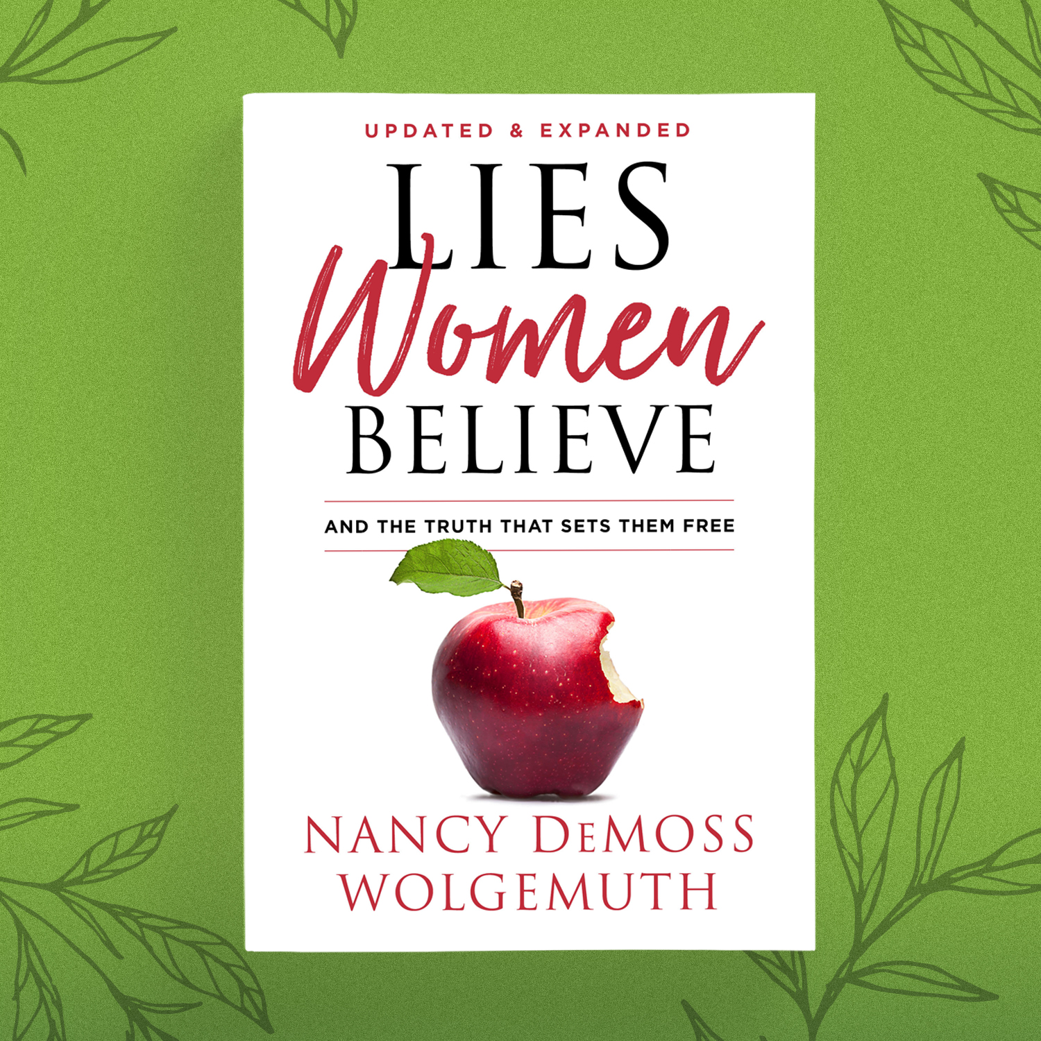 Lies Women Believe and the Truth That Sets Them Free (Softcover)